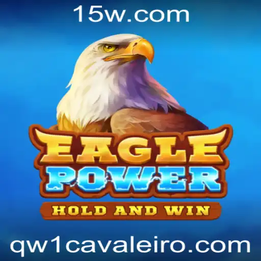 EaglePower: Uma Jornada Épica com o Cavaleiro W1
